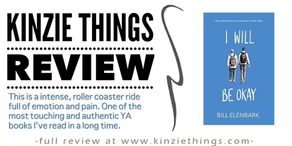 REVIEW: I Will Be Okay by Bill&nbsp;Elenbark