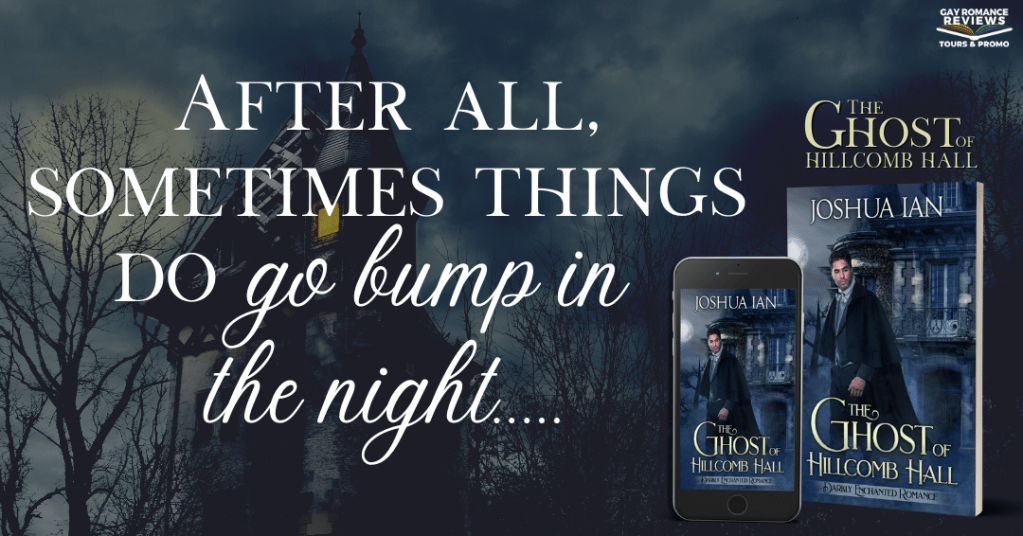 Release Blitz, Excerpt, Giveaway and REVIEW: The Ghost of Hillcomb Hall by Joshua&nbsp;Ian