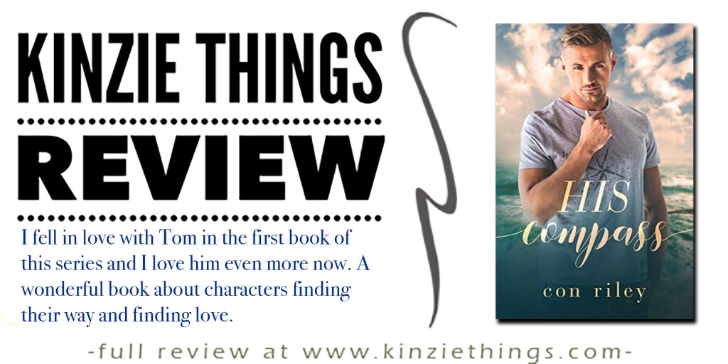 Review, Release Blitz and Giveaway: His Compass by Con&nbsp;Riley