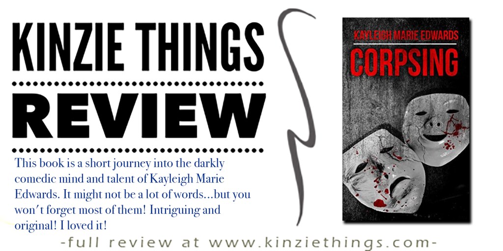REVIEW: Corpsing by Kayleigh Marie&nbsp;Edwards