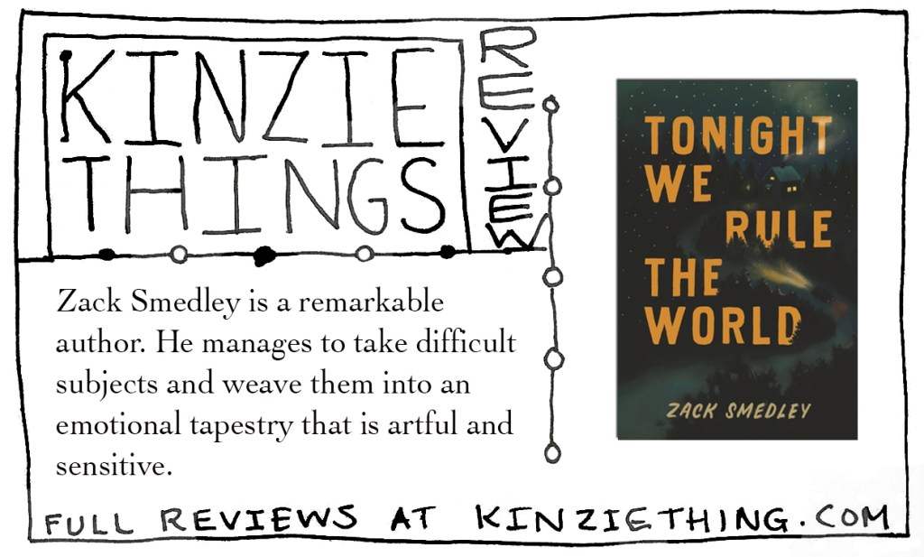 REVIEW: Tonight We Rule The World by Zack&nbsp;Smedley