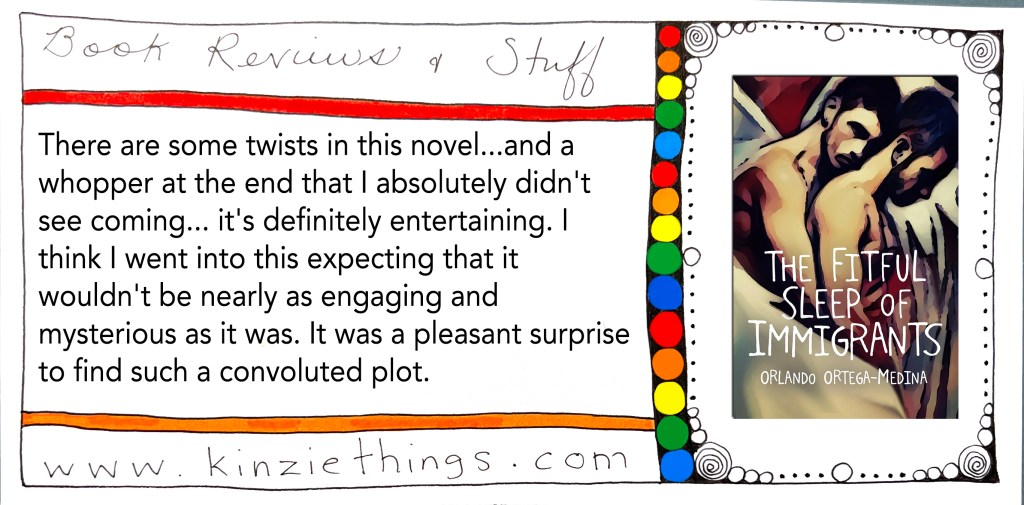 REVIEW: The Fitful Sleep of Immigrants by Orlando&nbsp;Ortega-Medina