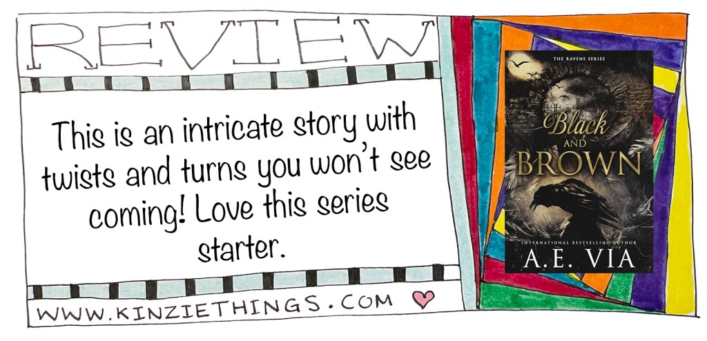 Black and Brown by A.E. Via