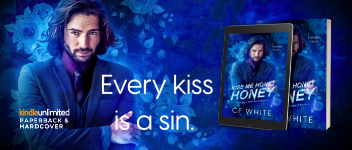 Out Today: Kiss Me Honey Honey by C.F.&nbsp;White