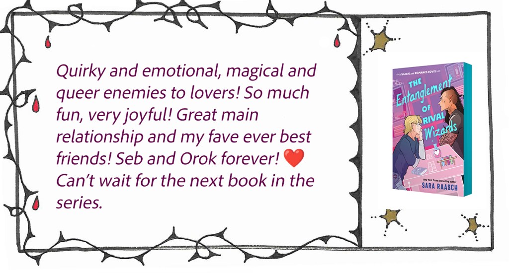 REVIEW: The Entanglement of Rival Wizards by Sara&nbsp;Raasch