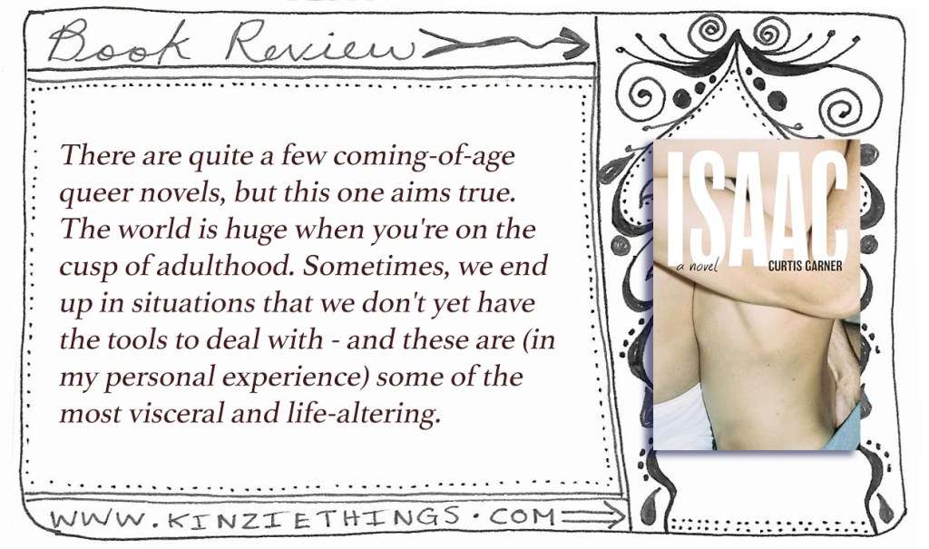REVIEW: Isaac by Curtis&nbsp;Garner